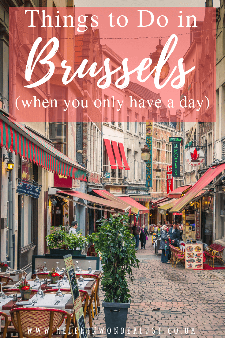 Things Do in Brussels (when you only one day) - Helen in Wonderlust
