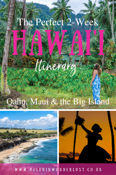 An Epic Two Week Hawaii Itinerary - Oahu, Maui & the Big Island