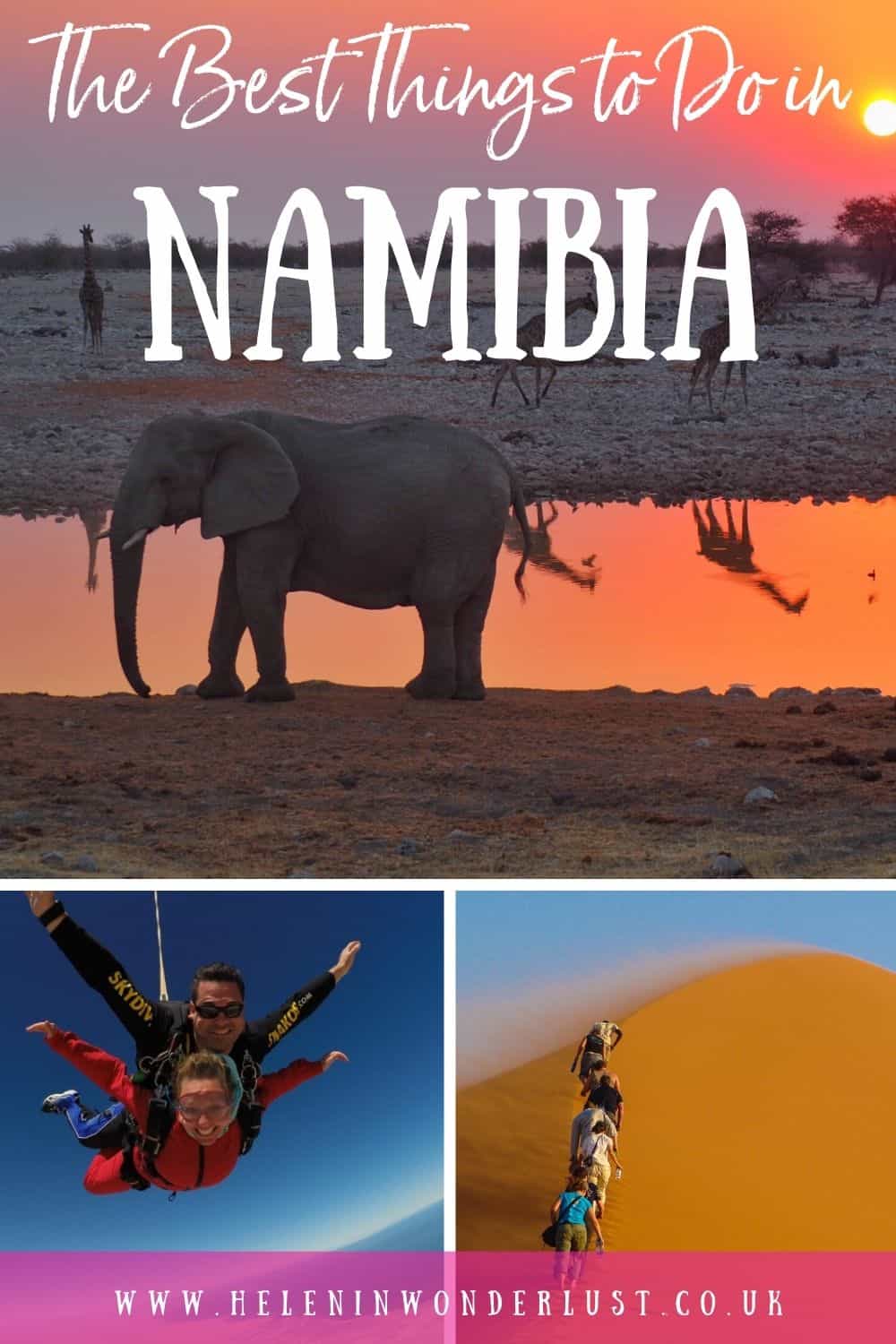 35 Amazing Things To Do In Namibia Helen In Wonderlust