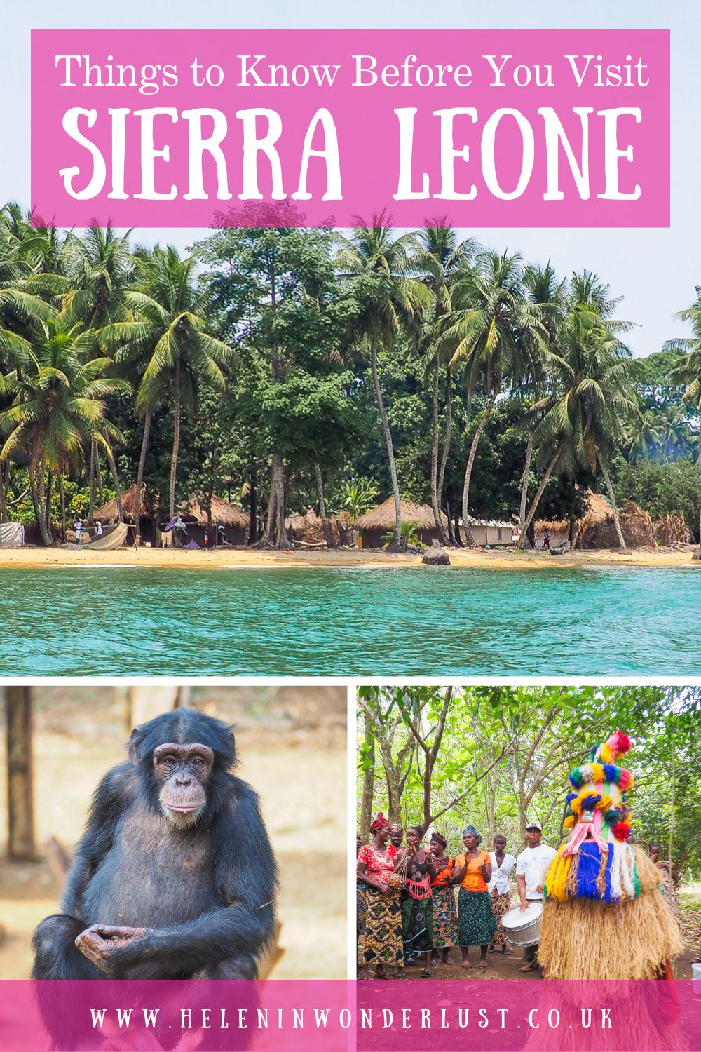 Things to Know Before You Visit Sierra Leone